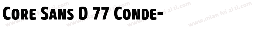 Core Sans D 77 Conde字体转换